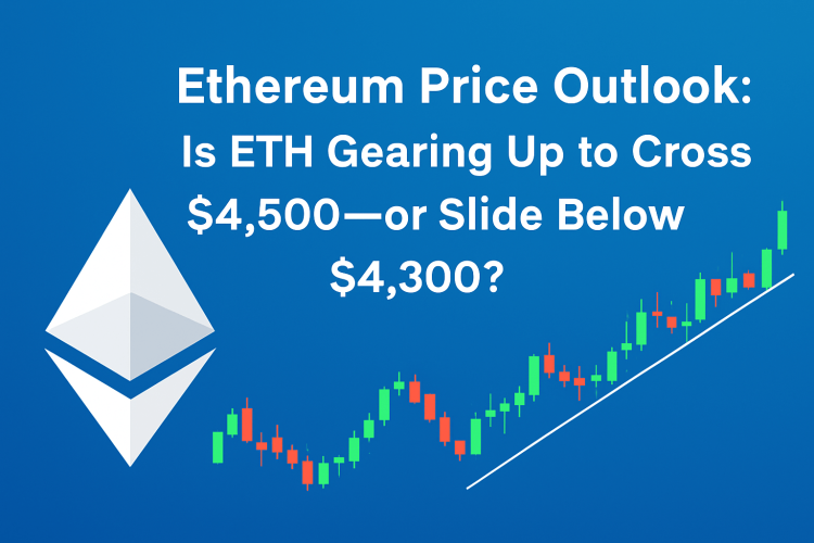 Ethereum Price Outlook: Is ETH Gearing Up to Cross $4,500—or Slide Below $4,300?