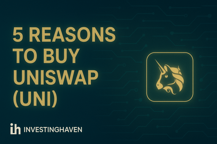5 Reasons To Buy Uniswap (UNI)